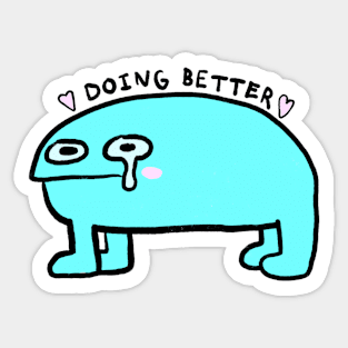 doing better Sticker